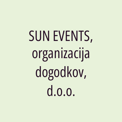 SUN EVENTS, organizacija dogodkov, d.o.o.