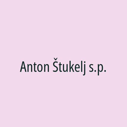 Anton Štukelj s.p.