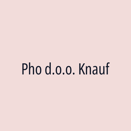 Pho d.o.o. Knauf