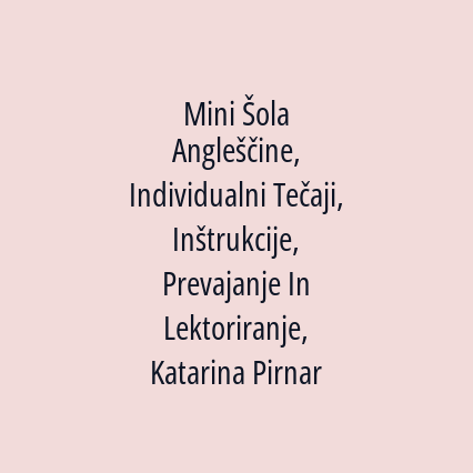 Mini Šola Angleščine, Individualni Tečaji, Inštrukcije, Prevajanje In Lektoriranje, Katarina Pirnar s.p. - Logotip