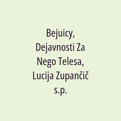 Bejuicy, Dejavnosti Za Nego Telesa, Lucija Zupančič s.p. - Logotip