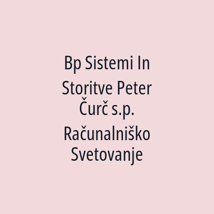 Bp Sistemi In Storitve Peter Čurč s.p. Računalniško Svetovanje - Logotip