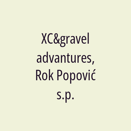 XC&gravel advantures, Rok Popović s.p.