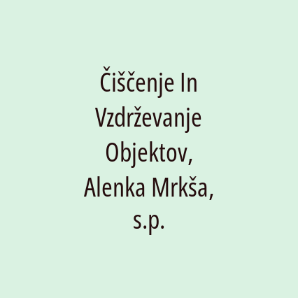 Čiščenje In Vzdrževanje Objektov, Alenka Mrkša, s.p. - Logotip