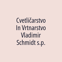 Cvetličarstvo In Vrtnarstvo Vladimir Schmidt s.p. - Logotip