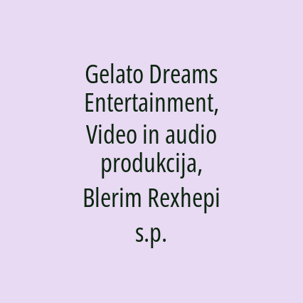 Gelato Dreams Entertainment, Video in audio produkcija, Blerim Rexhepi s.p. - Logotip