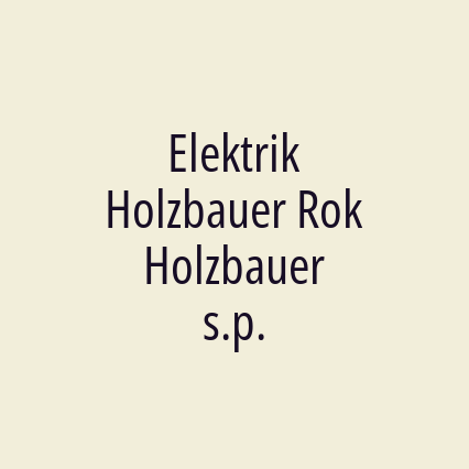 Elektrik Holzbauer Rok Holzbauer s.p.