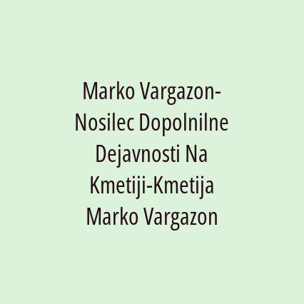 Marko Vargazon-Nosilec Dopolnilne Dejavnosti Na Kmetiji-Kmetija Marko Vargazon - Logotip