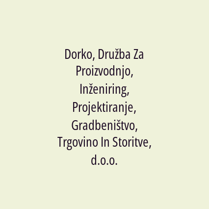 Dorko, Družba Za Proizvodnjo, Inženiring, Projektiranje, Gradbeništvo, Trgovino In Storitve, d.o.o. - Logotip