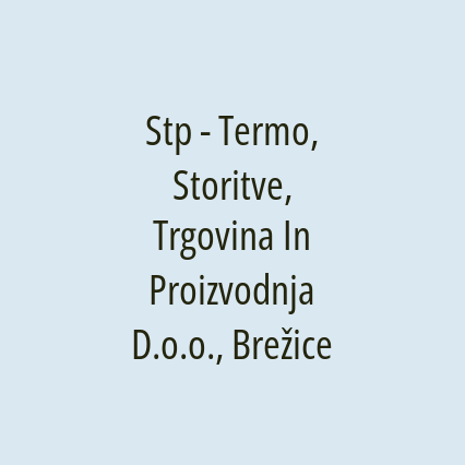 Stp - Termo, Storitve, Trgovina In Proizvodnja D.o.o., Brežice