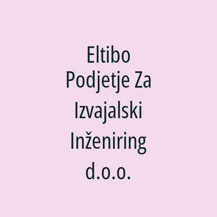 Eltibo Podjetje Za Izvajalski Inženiring d.o.o.