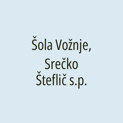 Šola Vožnje, Srečko Šteflič s.p.