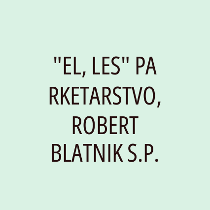 "EL, LES" PARKETARSTVO, ROBERT BLATNIK S.P. - Logotip