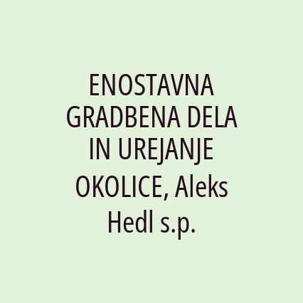 ENOSTAVNA GRADBENA DELA IN UREJANJE OKOLICE, Aleks Hedl s.p. - Logotip