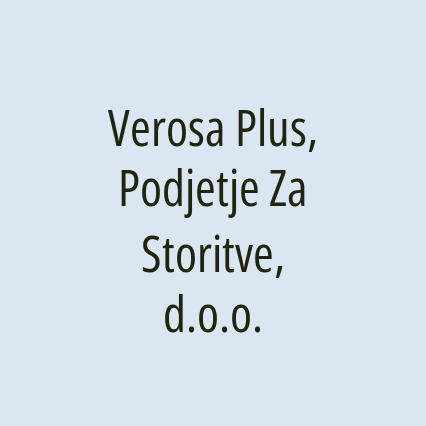 Verosa Plus, Podjetje Za Storitve, d.o.o.