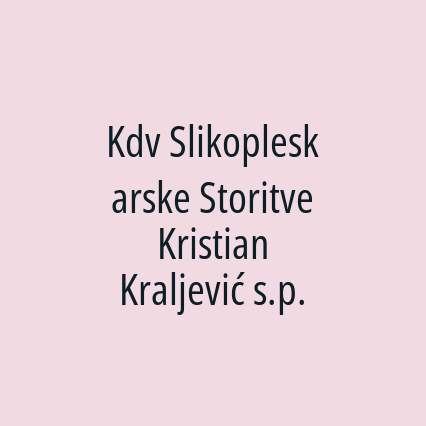 Kdv Slikopleskarske Storitve Kristian Kraljević s.p.