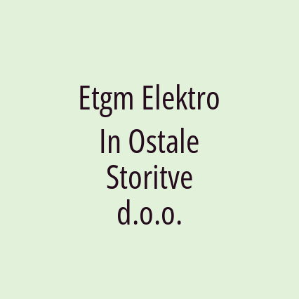 Etgm Elektro In Ostale Storitve d.o.o. - Logotip