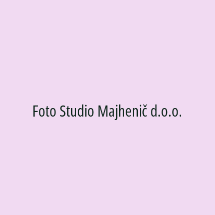 Foto Studio Majhenič d.o.o.