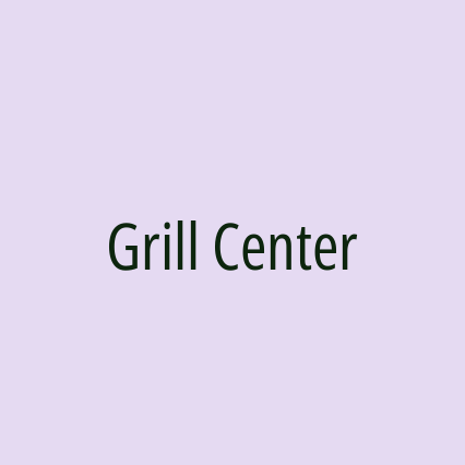 Grill Center