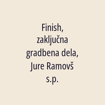 Finish, zaključna gradbena dela, Jure Ramovš s.p. - Logotip