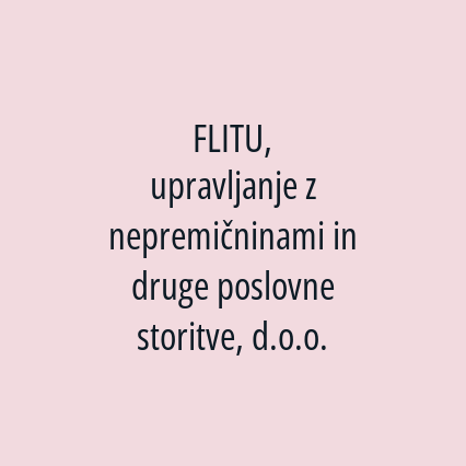 FLITU, upravljanje z nepremičninami in druge poslovne storitve, d.o.o. - Logotip