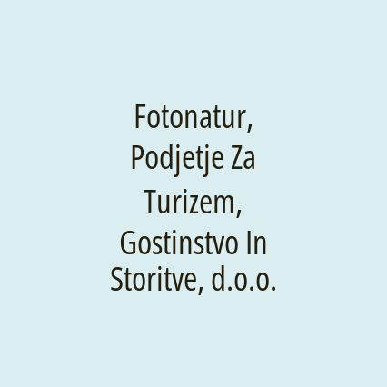 Fotonatur, Podjetje Za Turizem, Gostinstvo In Storitve, d.o.o. - Logotip