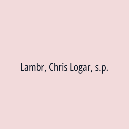 Lambr, Chris Logar, s.p.