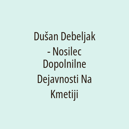 Dušan Debeljak - Nosilec Dopolnilne Dejavnosti Na Kmetiji - Logotip