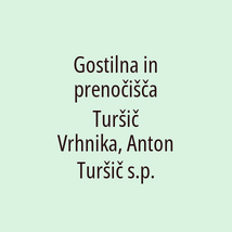 Gostilna in prenočišča Turšič Vrhnika, Anton Turšič s.p. - Logotip