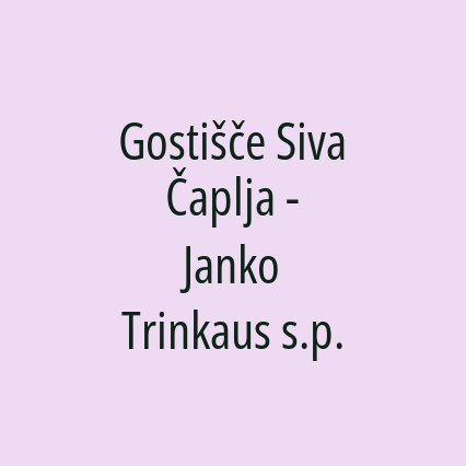 Gostišče Siva Čaplja - Janko Trinkaus s.p. - Logotip