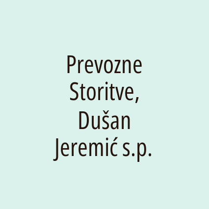 Prevozne Storitve, Dušan Jeremić s.p.