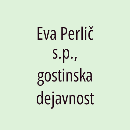 Eva Perlič s.p., gostinska dejavnost