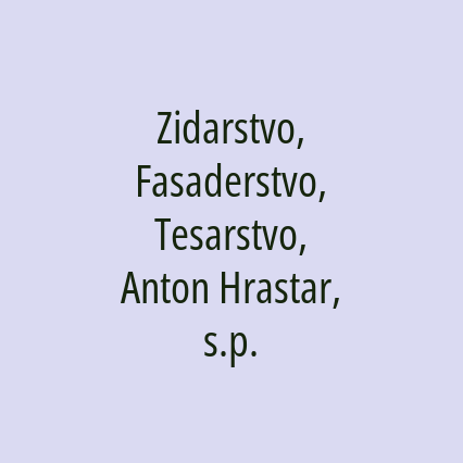 Zidarstvo, Fasaderstvo, Tesarstvo, Anton Hrastar, s.p. - Logotip