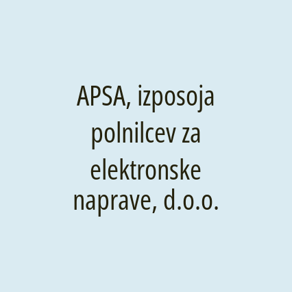 APSA, izposoja polnilcev za elektronske naprave, d.o.o.