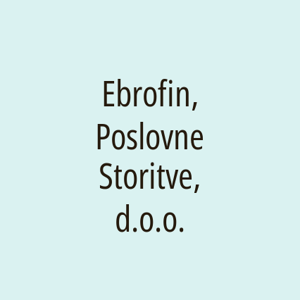 Ebrofin, Poslovne Storitve, d.o.o.