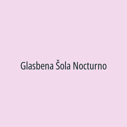 Glasbena Šola Nocturno