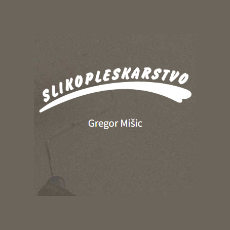 Slikopleskarstvo Mišic, Gregor Mišic s.p.