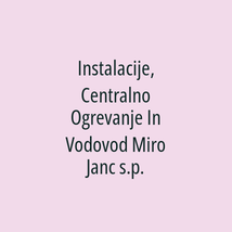 Instalacije, Centralno Ogrevanje In Vodovod Miro Janc s.p. - Logotip