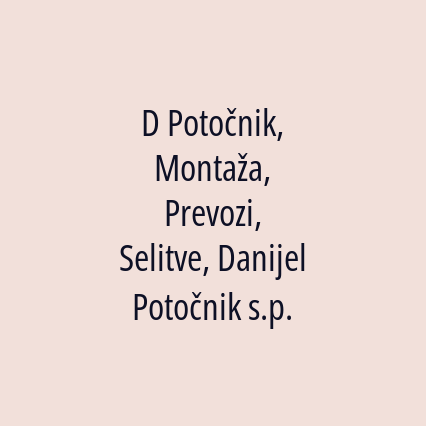 D Potočnik, Montaža, Prevozi, Selitve, Danijel Potočnik s.p. - Logotip