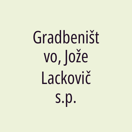 Gradbeništvo, Jože Lackovič s.p.