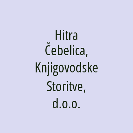 Hitra Čebelica, Knjigovodske Storitve, d.o.o.