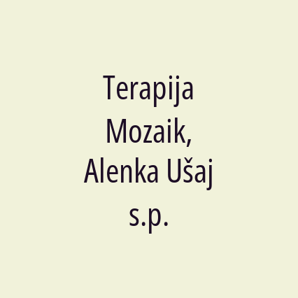 Terapija Mozaik, Alenka Ušaj s.p.