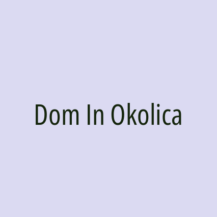 Dom In Okolica