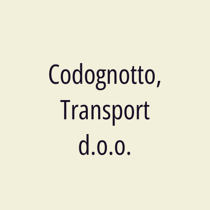 Codognotto, Transport d.o.o.