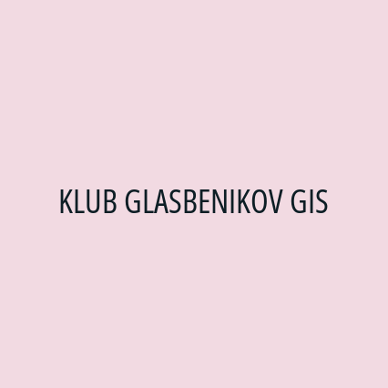 KLUB GLASBENIKOV GIS