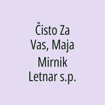 Čisto Za Vas, Maja Mirnik Letnar s.p.