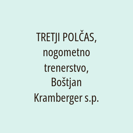 TRETJI POLČAS, nogometno trenerstvo, Boštjan Kramberger s.p. - Logotip