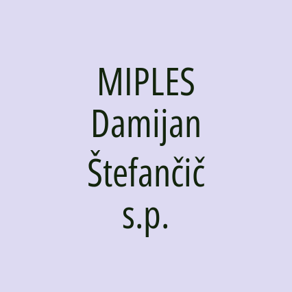 MIPLES Damijan Štefančič s.p.