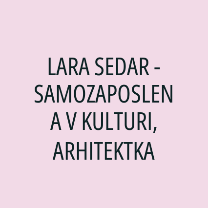 LARA SEDAR - SAMOZAPOSLENA V KULTURI, ARHITEKTKA - Logotip