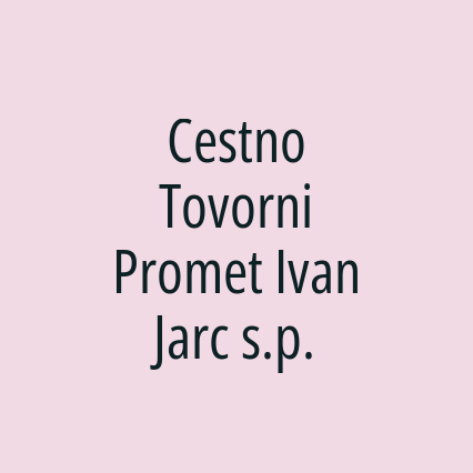 Cestno Tovorni Promet Ivan Jarc s.p.